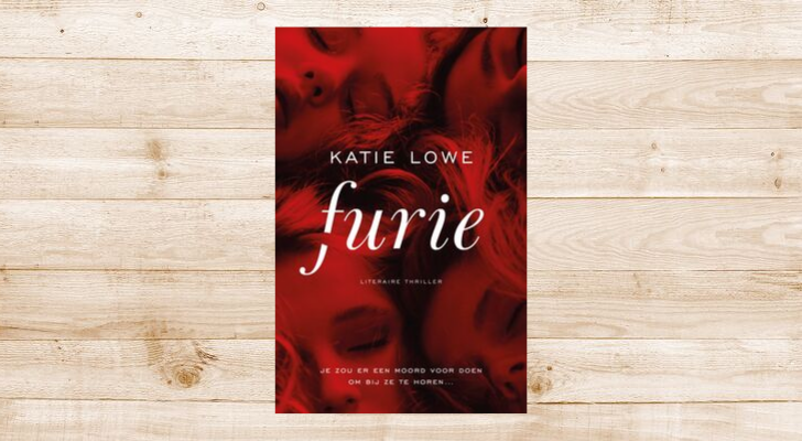 Win 5x het boek Furie van Katie Lowe (t.w.v. € 20,99)
