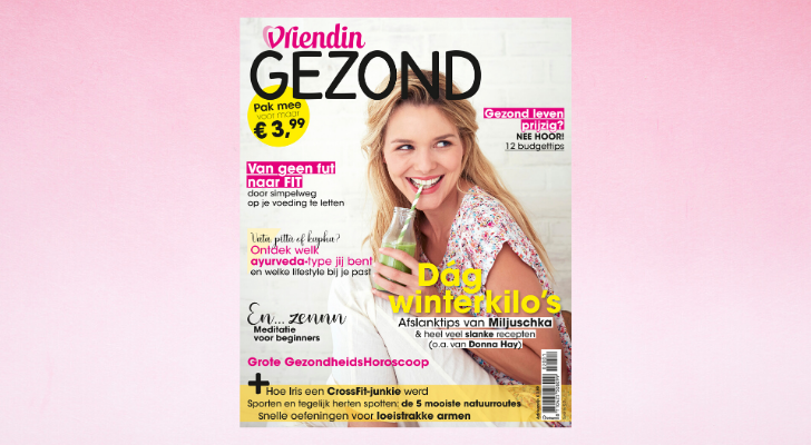 Nu in de winkel: Vriendin Gezond special voor maar € 3,99