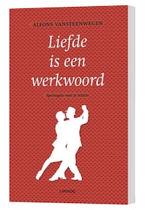 Liefde Is Een Werkwoord