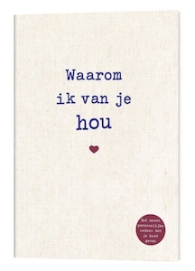 Waarom Ik Van Je Hou